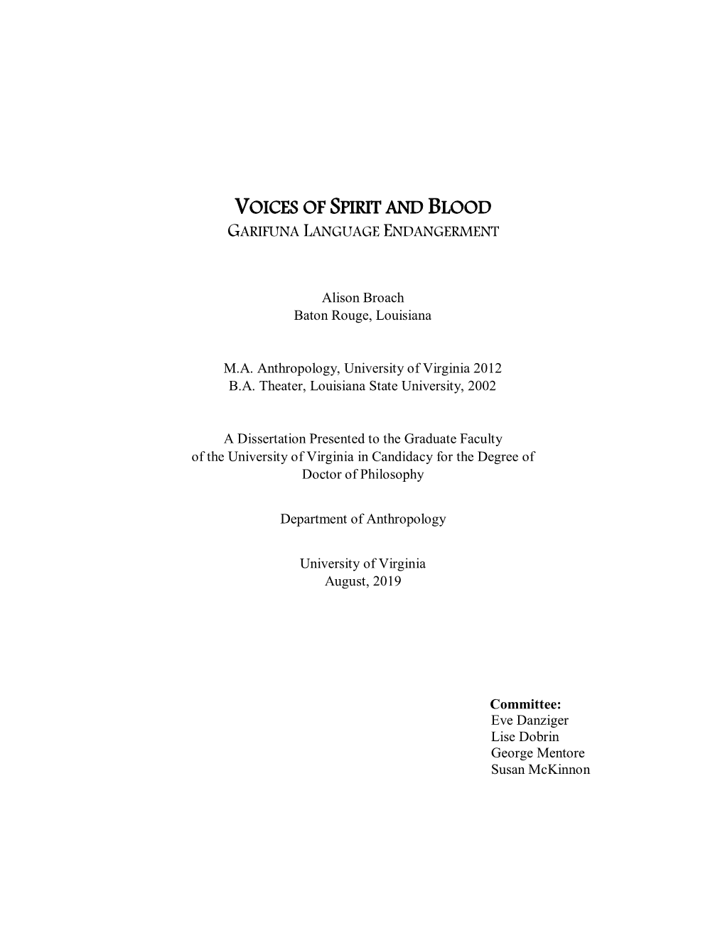 Voices of Spirit and Blood Garifuna Language Endangerment