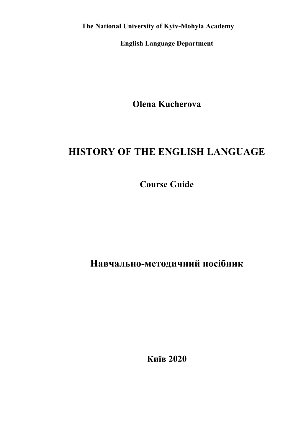 History of the English Language Навчально-Методичний Посібник