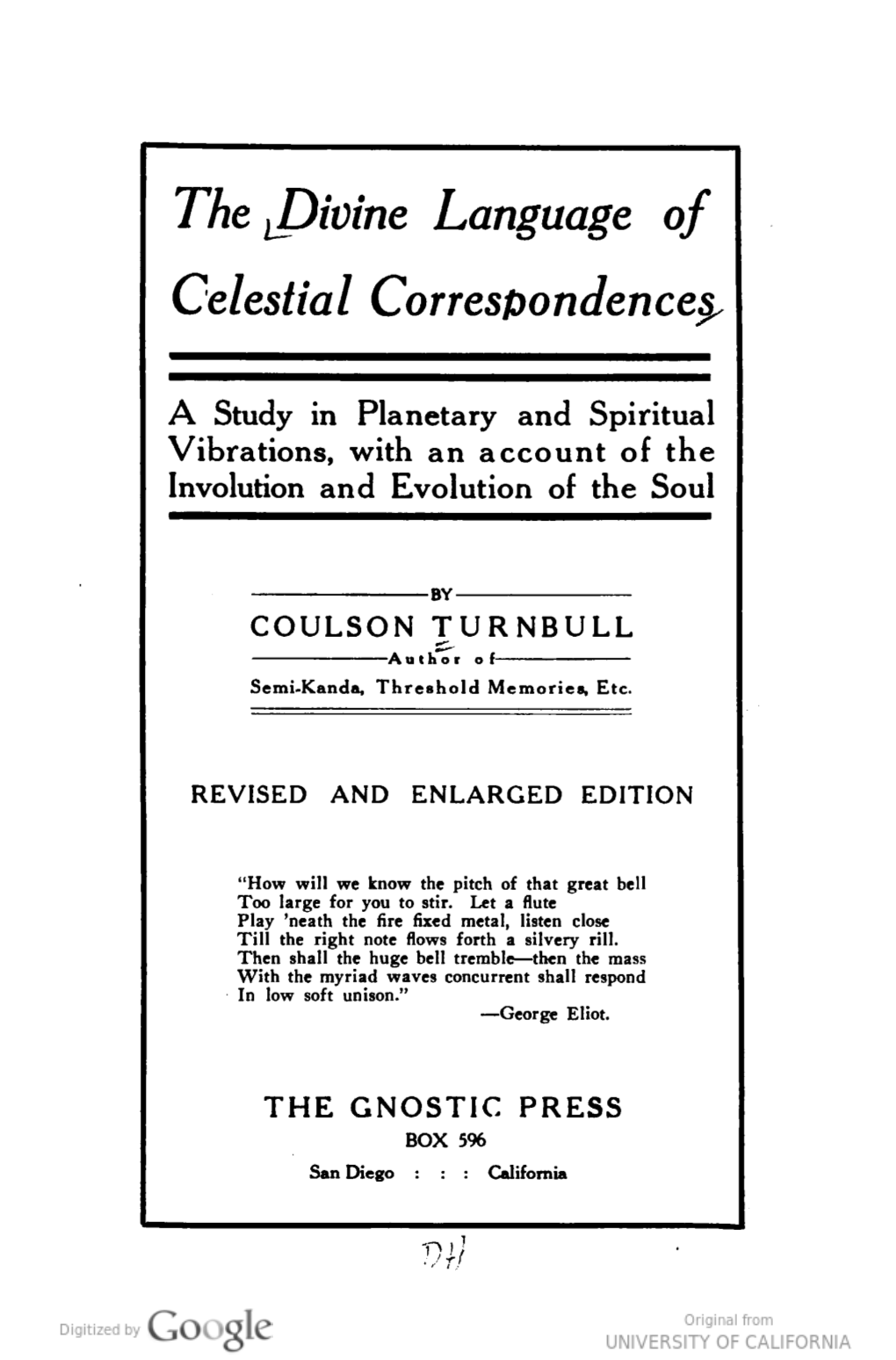 The Divine Language of Celestial Correspondences $3.00 Sema-Kanda, a Mystical Romance - -- $1.25