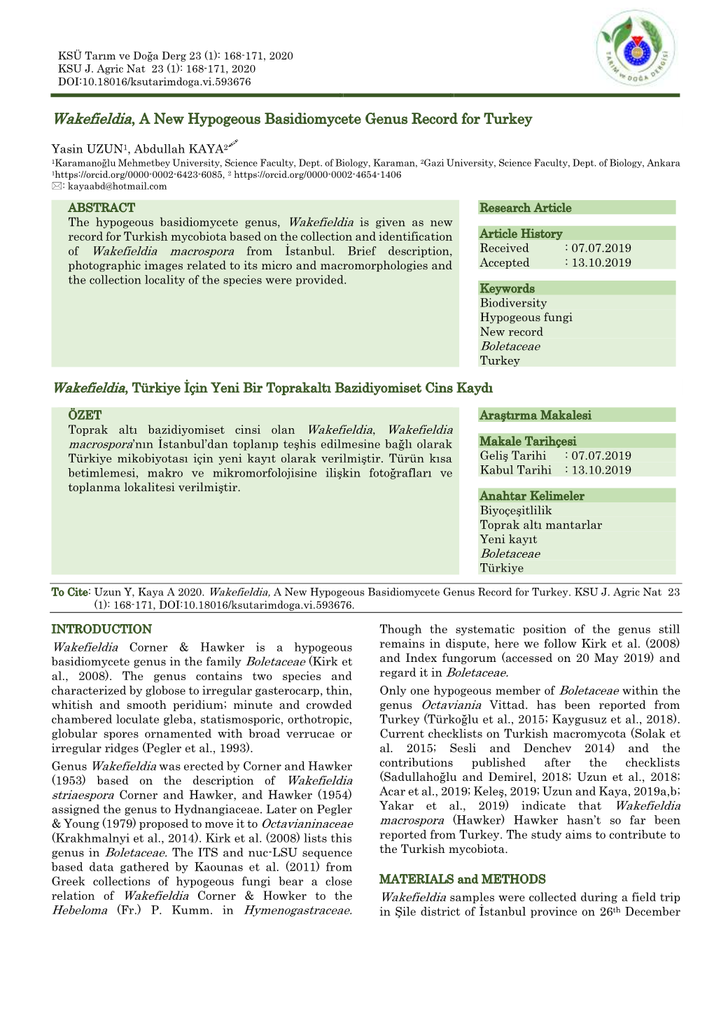 Wakefieldia, a New Hypogeous Basidiomycete Genus Record for Turkey
