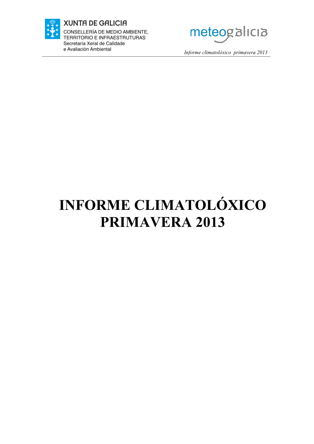 Informe Climatolóxico Primavera 2013