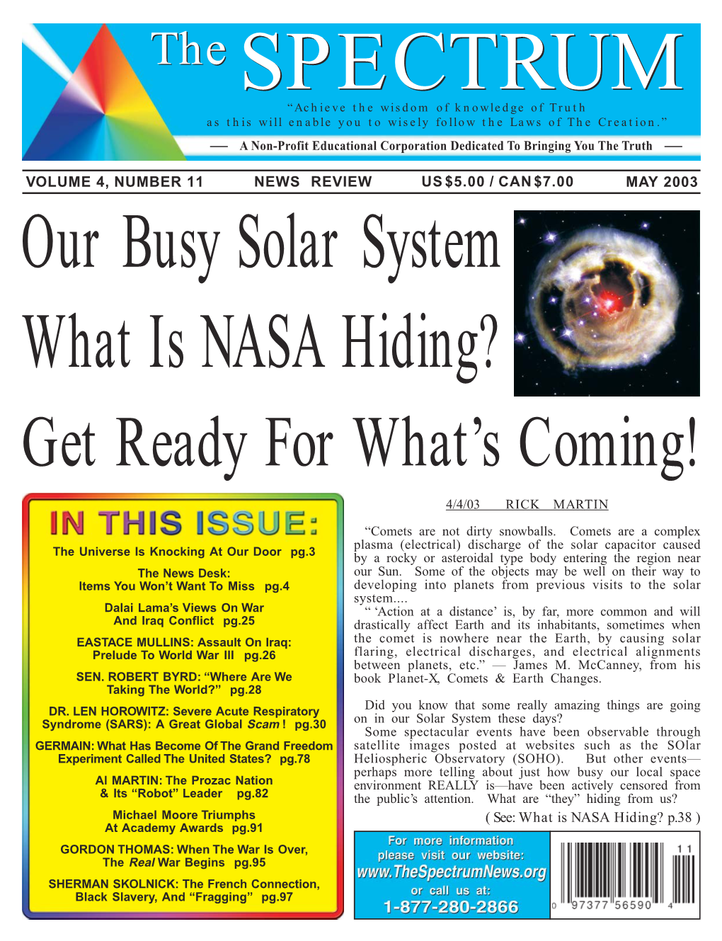 What Is NASA Hiding? Our Busy Solar System