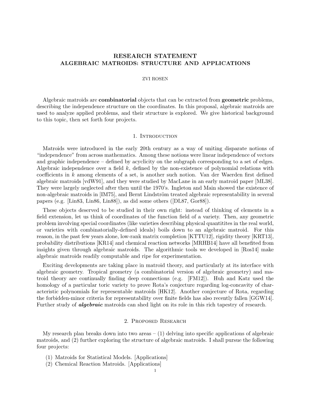 Research Statement Algebraic Matroids: Structure and Applications