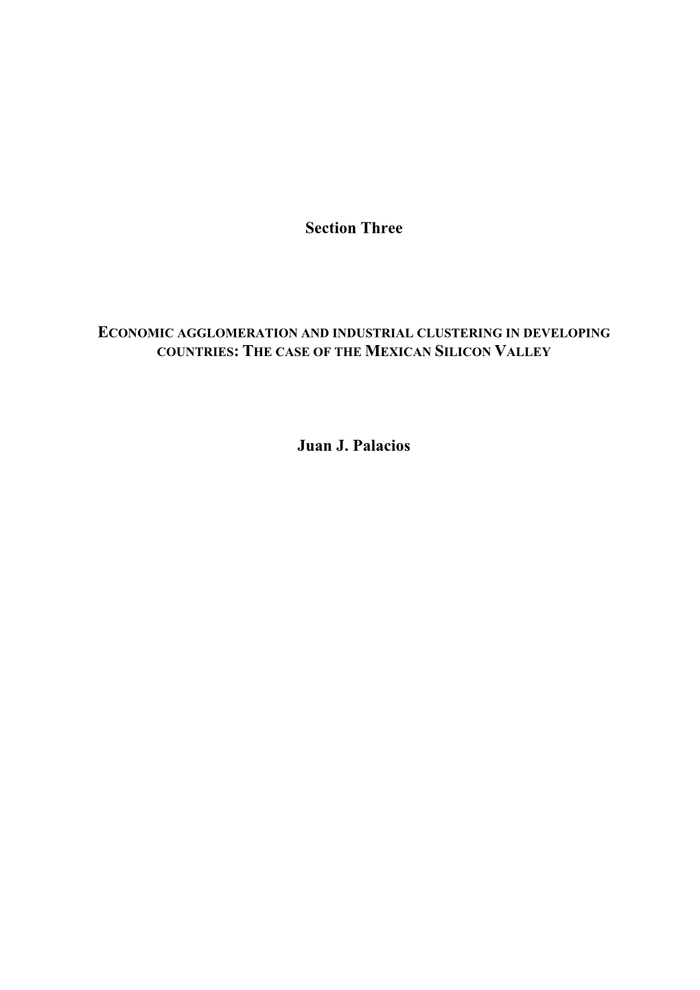 Economic Agglomeration and Industrial Clustering in Developing Countries: the Case of the Mexican Silicon Valley