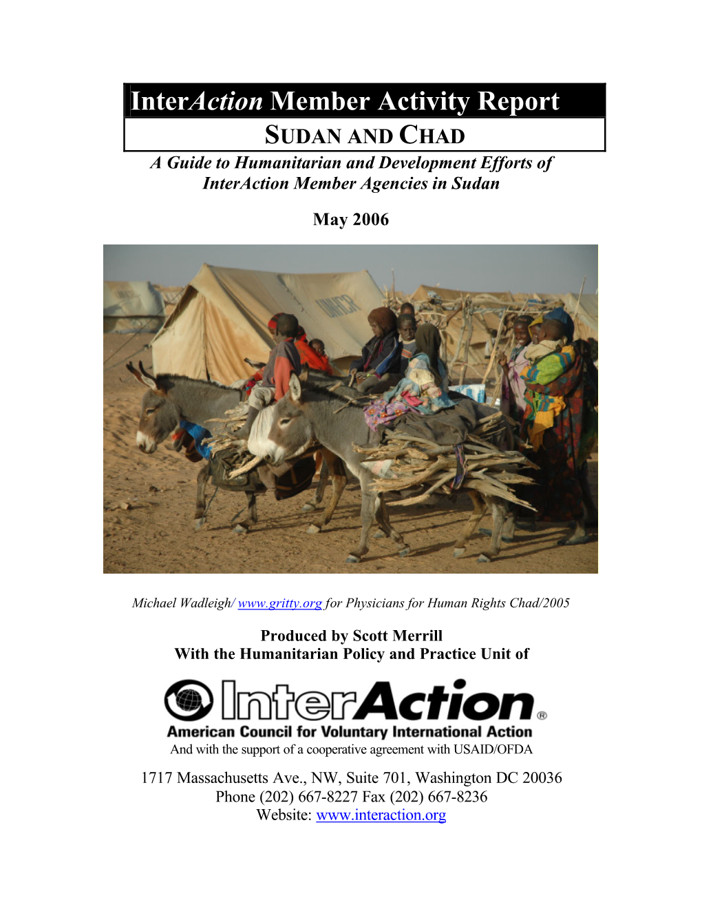 Interaction Member Activity Report SUDAN and CHAD a Guide to Humanitarian and Development Efforts of Interaction Member Agencies in Sudan