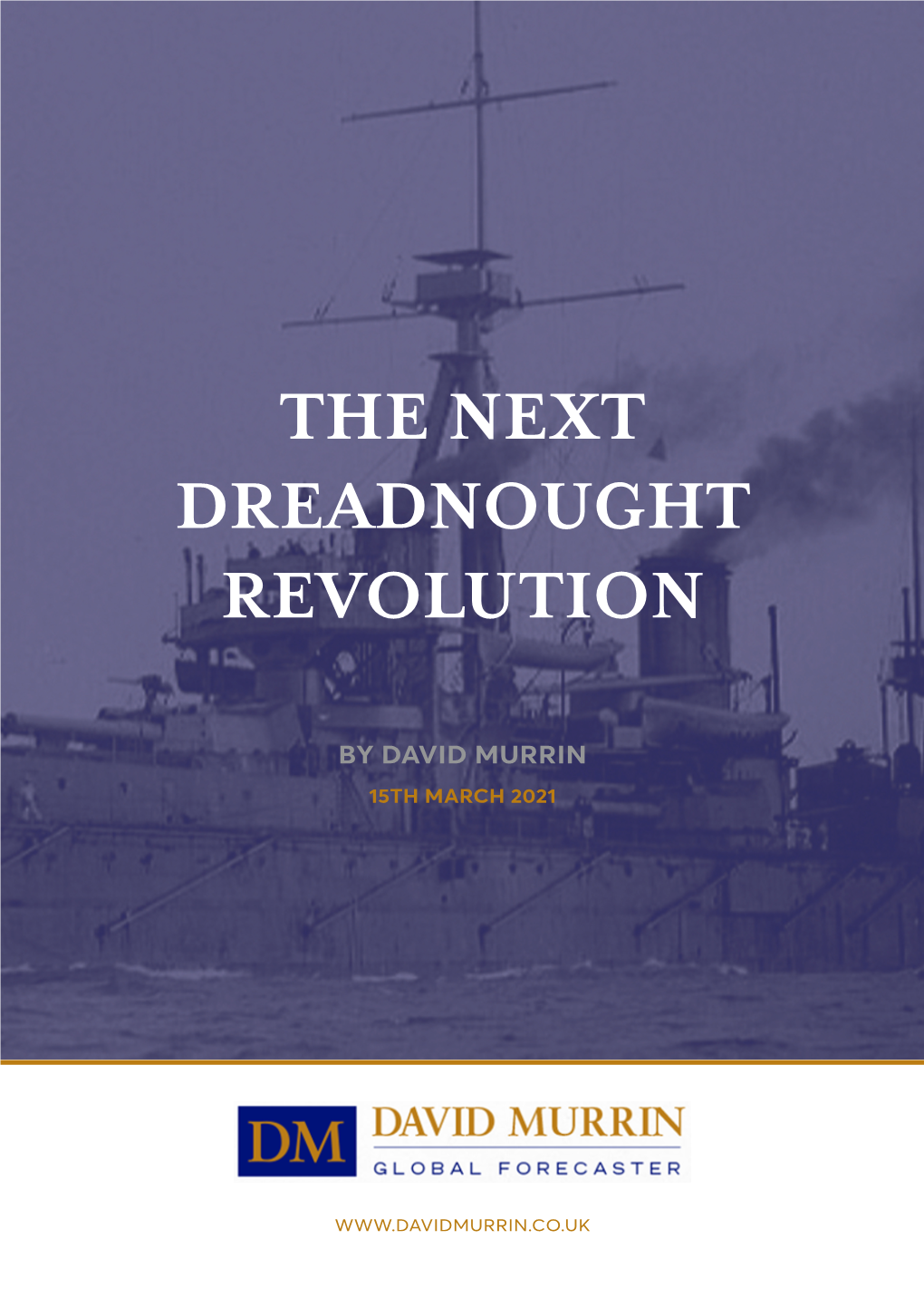 The Next Dreadnought Revolution
