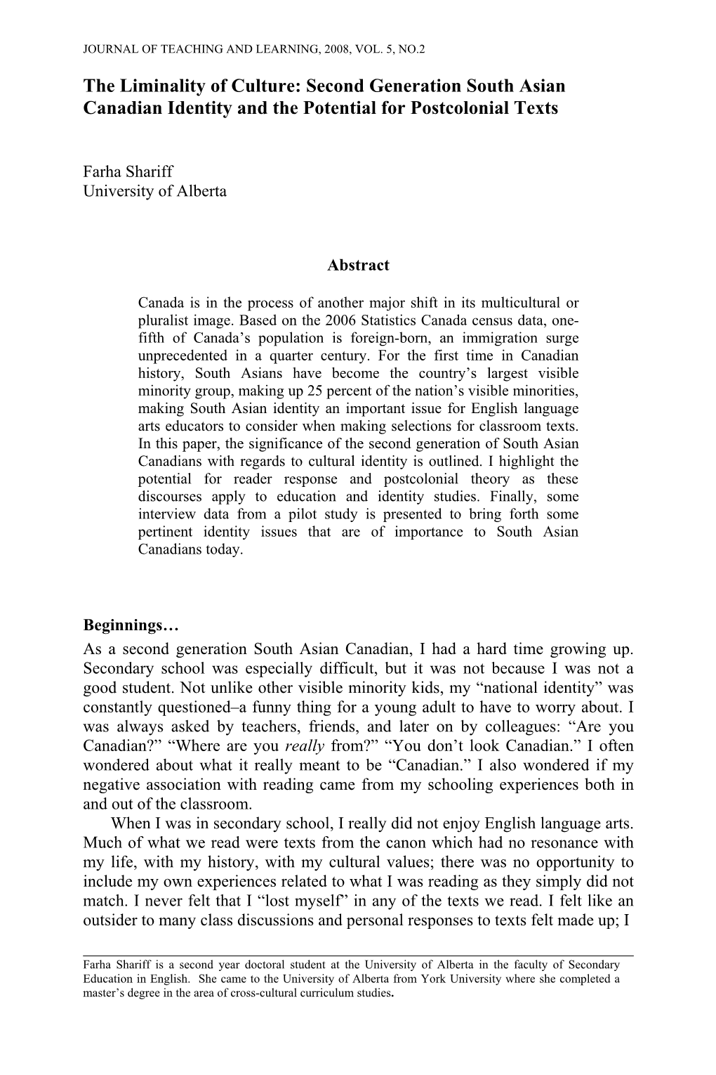 The Liminality of Culture: Second Generation South Asian Canadian Identity and the Potential for Postcolonial Texts