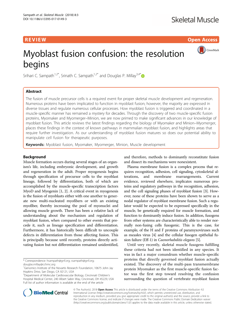 Myoblast Fusion Confusion: the Resolution Begins Srihari C
