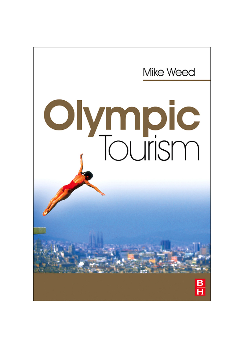 Olympic Tourism Mike Weed