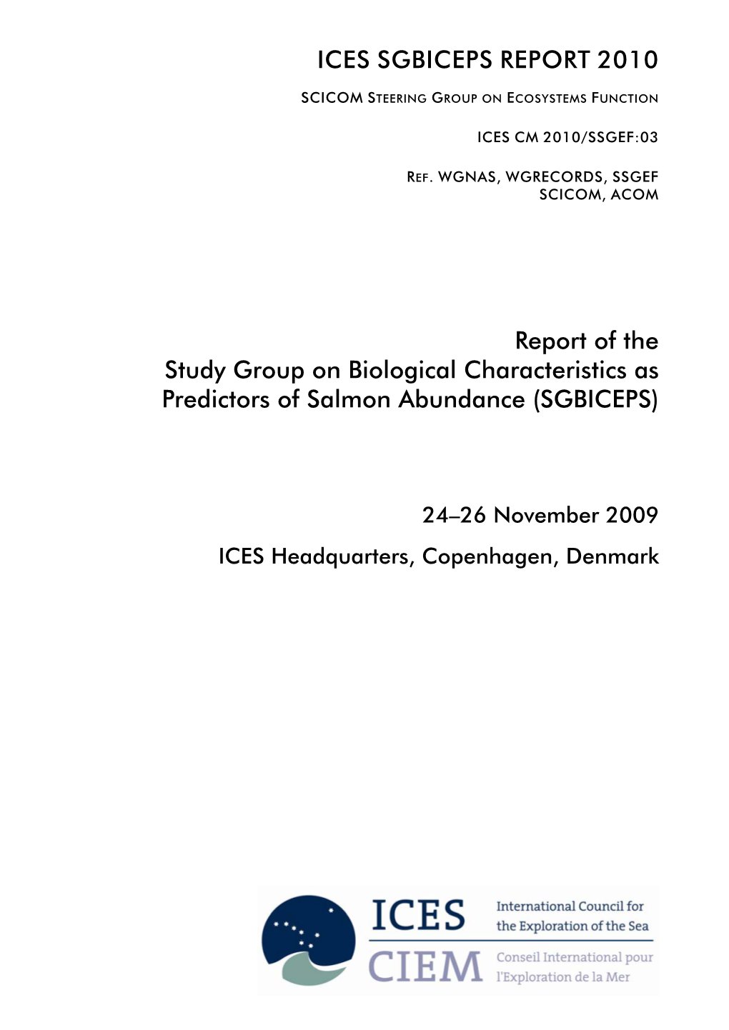 Report of the Study Group on Biological Characteristics As Predictors of Salmon Abundance (SGBICEPS)