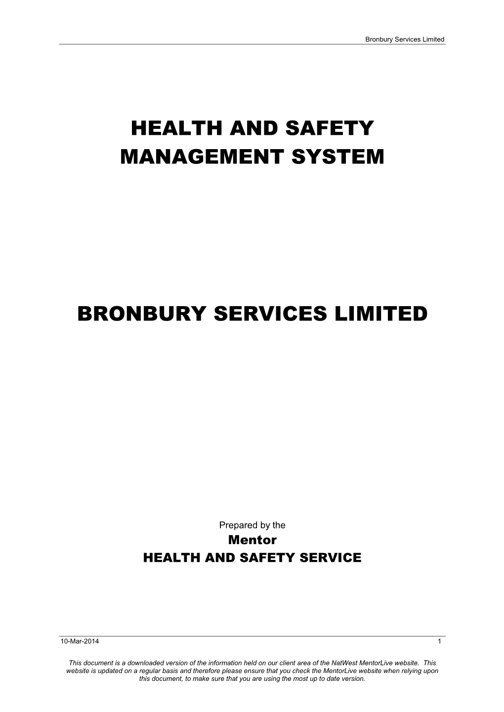 Bronbury Health and Safety Management System
