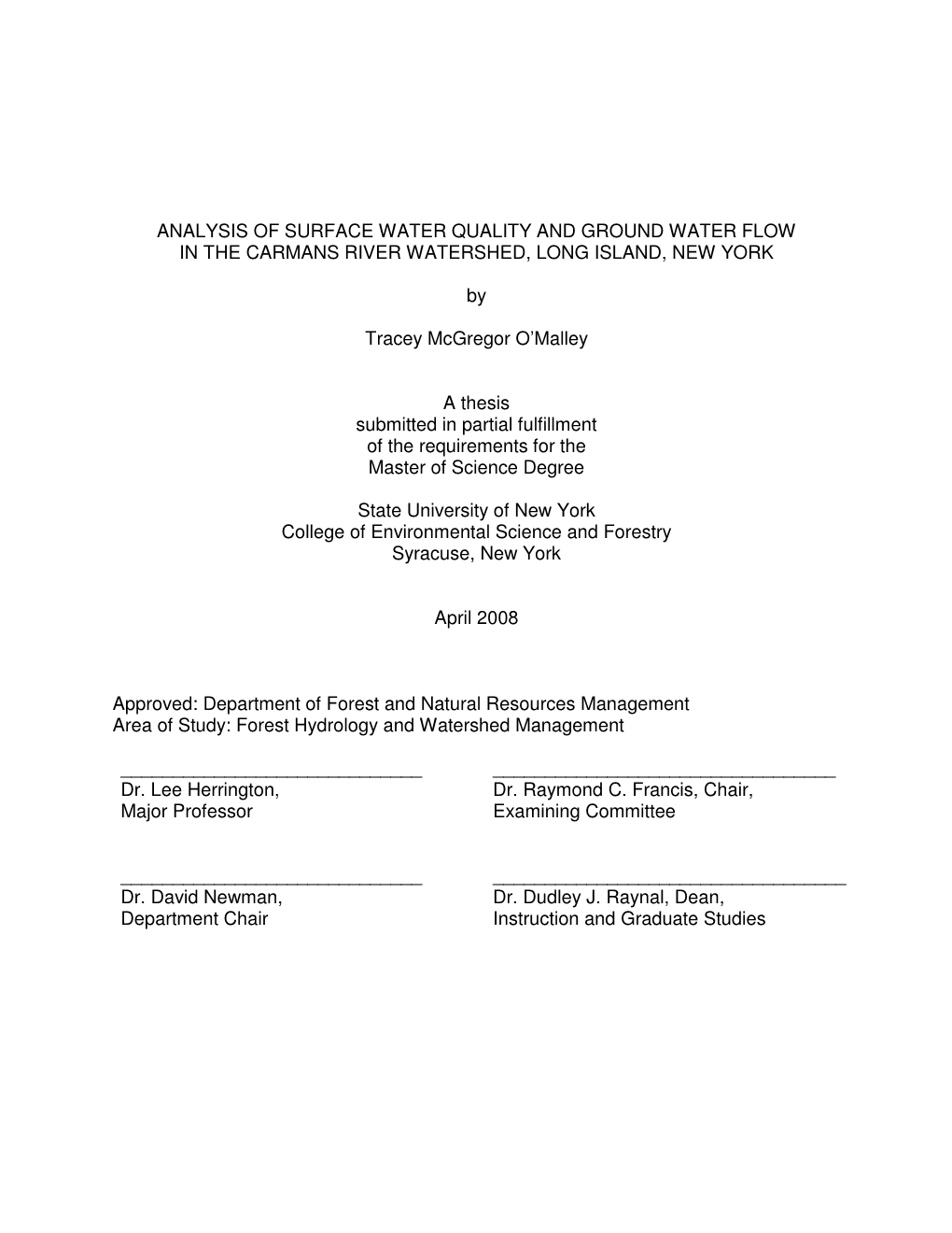 ANALYSIS of SURFACE WATER QUALITY and GROUND WATER FLOW in the CARMANS RIVER WATERSHED, LONG ISLAND, NEW YORK by Tracey Mcgrego