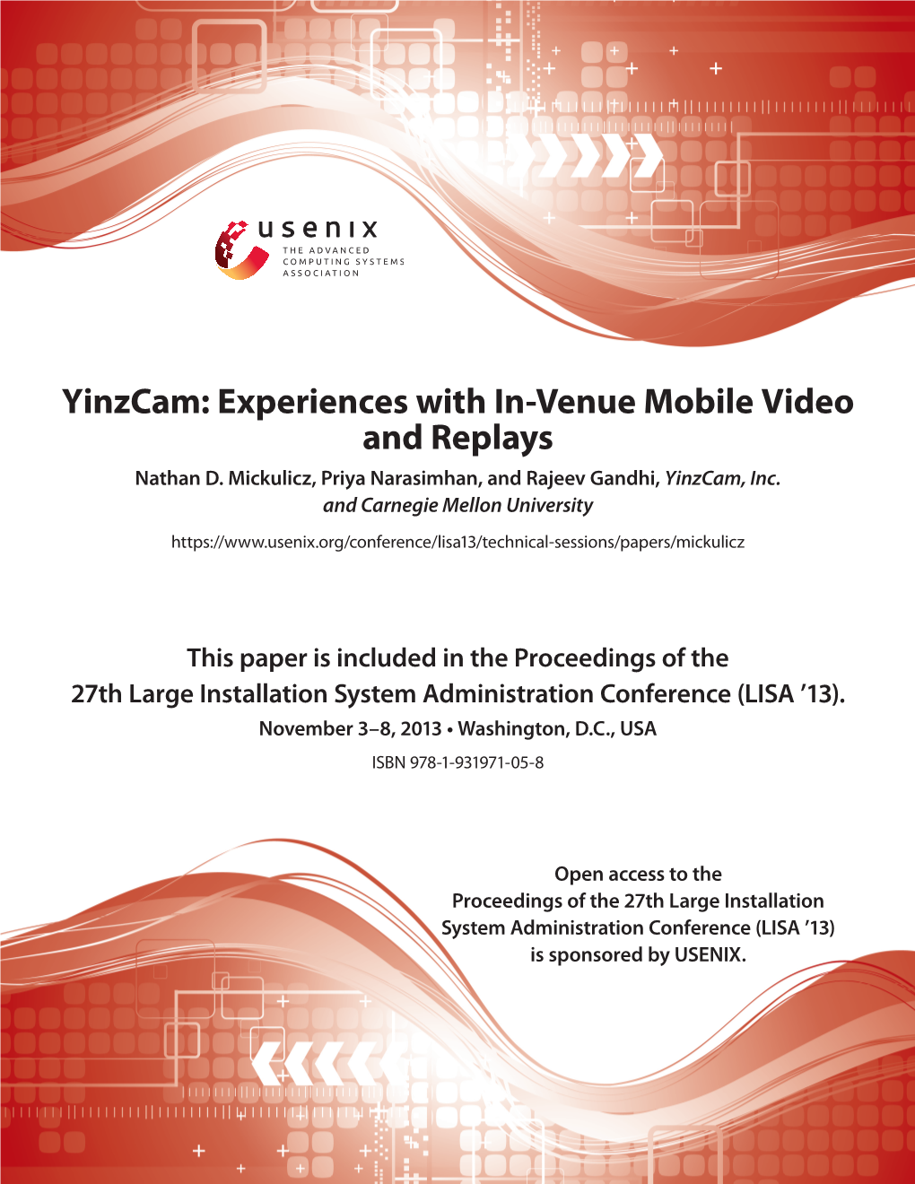 Yinzcam: Experiences with In-Venue Mobile Video and Replays Nathan D
