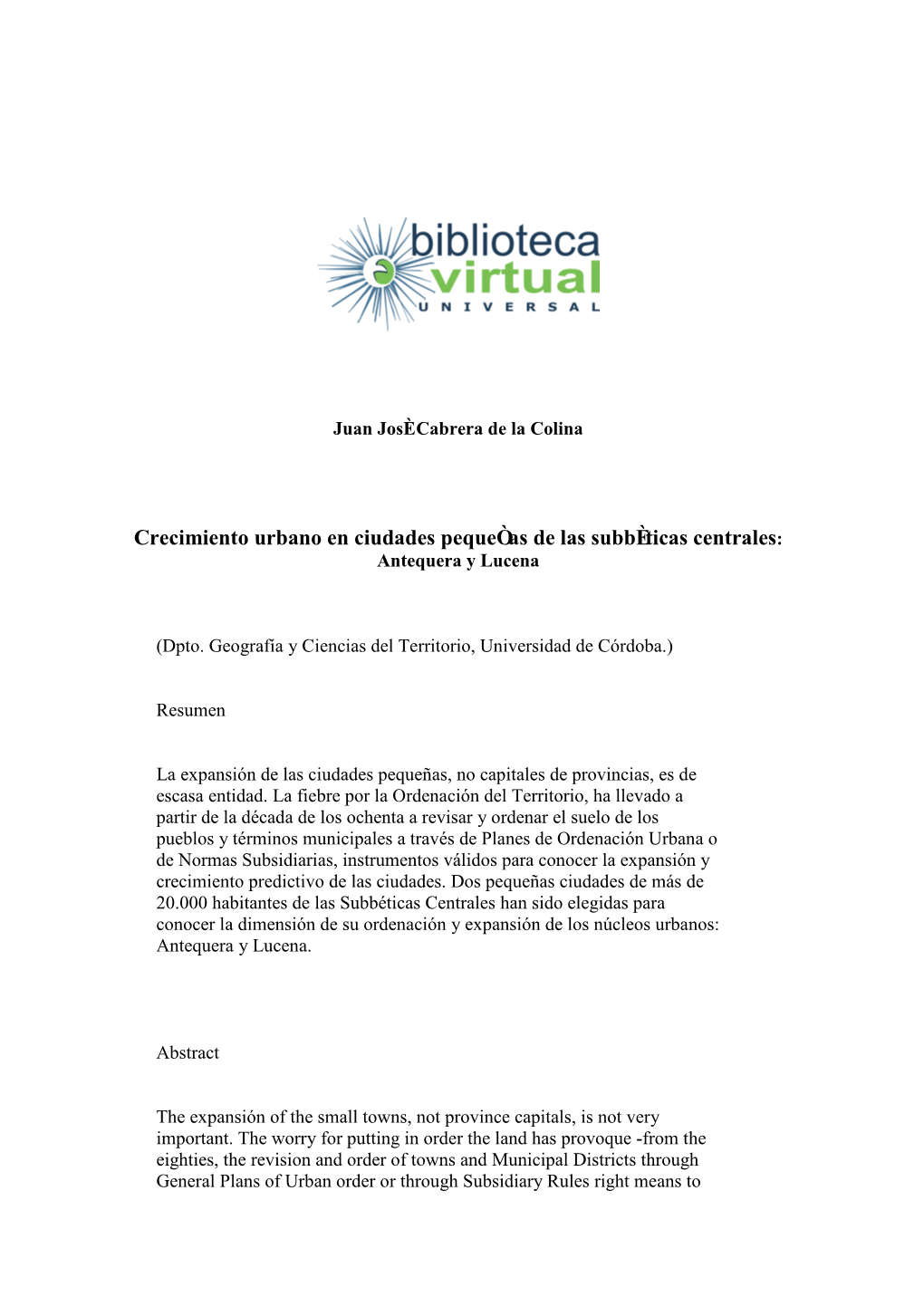 Crecimiento Urbano En Ciudades Pequeñas De Las Subbéticas Centrales: Antequera Y Lucena