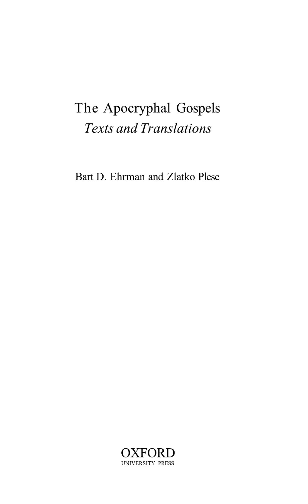 The Apocryphal Gospels Texts and Translations