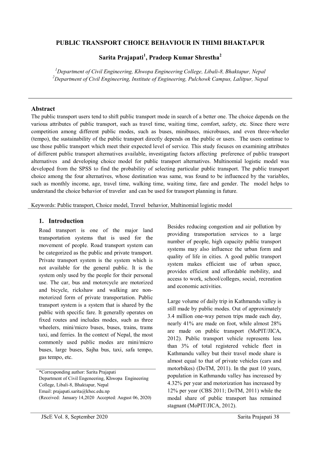 PUBLIC TRANSPORT CHOICE BEHAVIOUR in THIMI BHAKTAPUR Sarita Prajapati , Pradeep Kumar Shrestha Abstract 1. Introduction