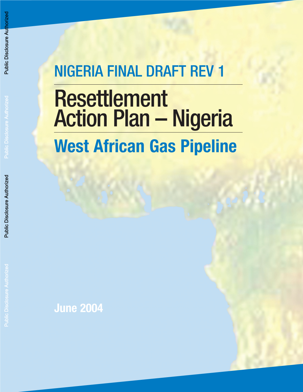 West African Gas Pipeline Public Disclosure Authorized Public Disclosure Authorized