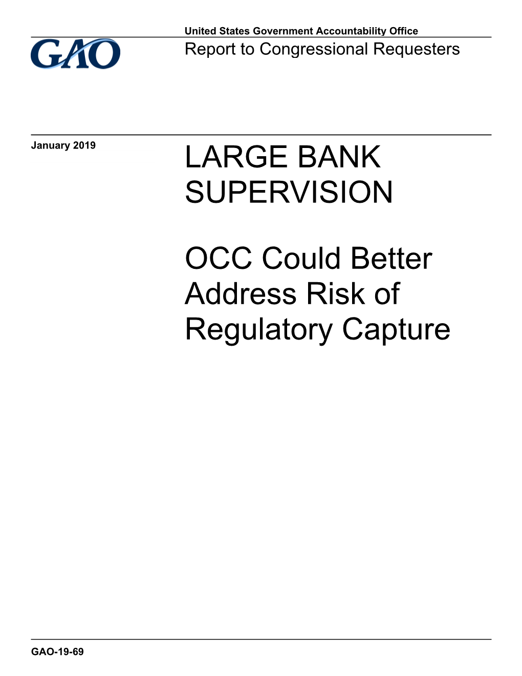 OCC Could Better Address Risk of Regulatory Capture