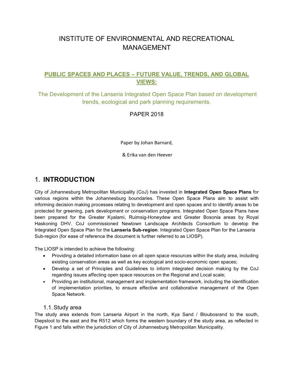 The Development of the Lanseria Integrated Open Space Plan Based on Development Trends, Ecological and Park Planning Requirements