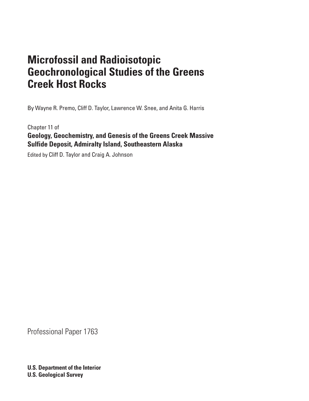 Microfossil and Radioisotopic Geochronological Studies of the Greens Creek Host Rocks