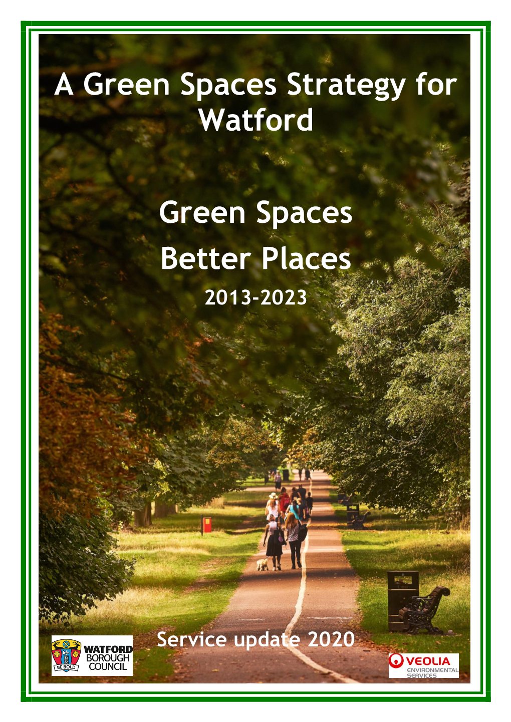 Appendix 1 for a Green Spaces Strategy for Watford