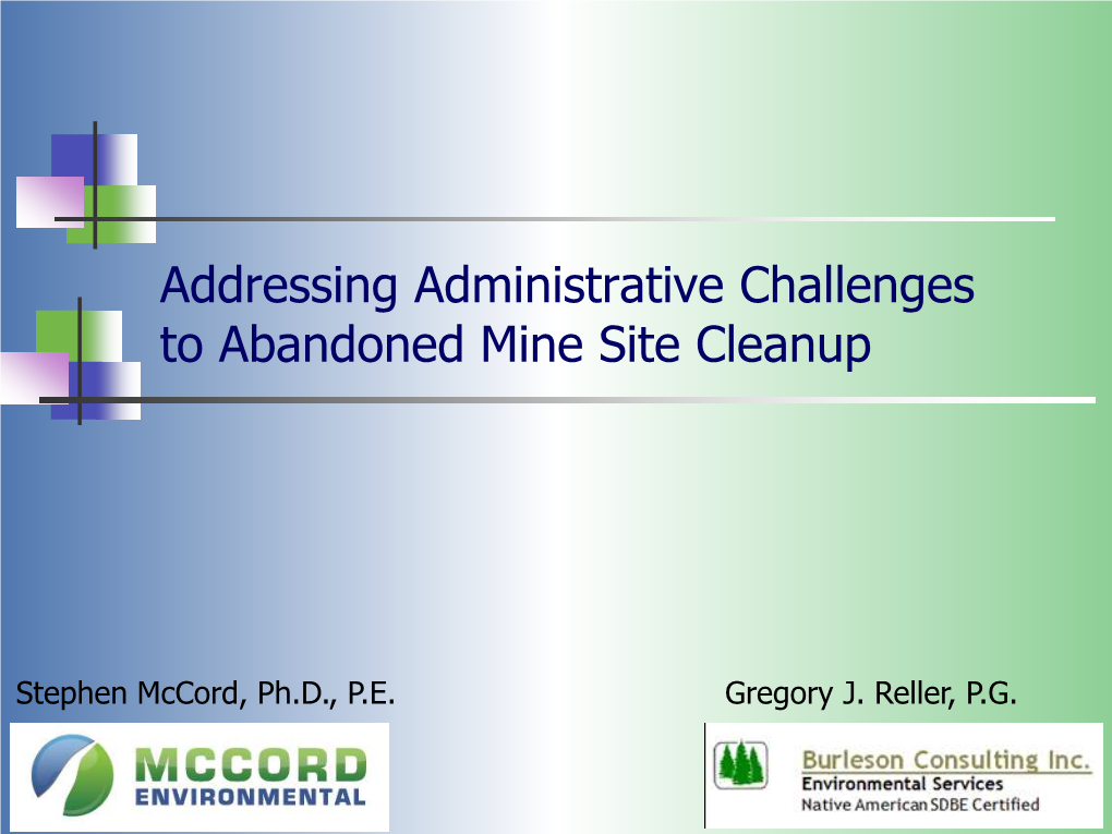 Addressing Administrative Challenges to Abandoned Mine Site Cleanup