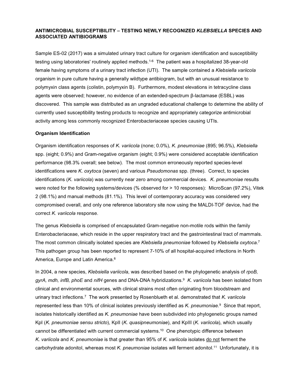 Antimicrobial Susceptibility – Testing Newly Recognized Klebsiella Species and Associated Antibiograms