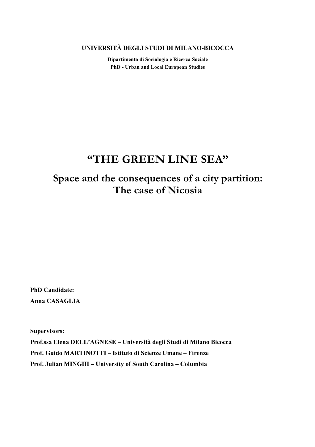 THE GREEN LINE SEA” Space and the Consequences of a City Partition: the Case of Nicosia