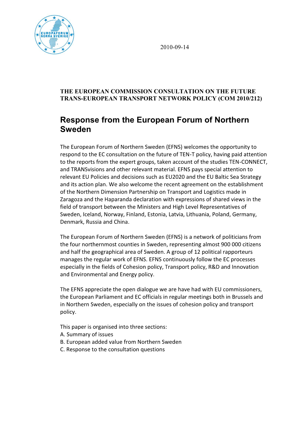 Response from the European Forum of Northern Sweden