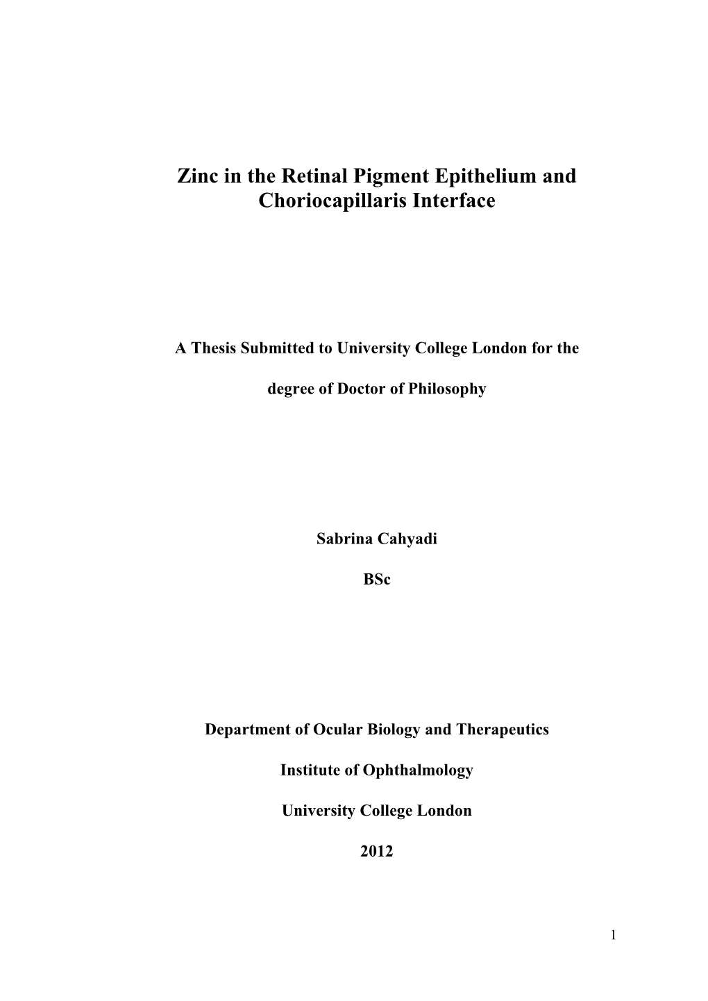 Zinc in the Retinal Pigment Epithelium and Choriocapillaris Interface