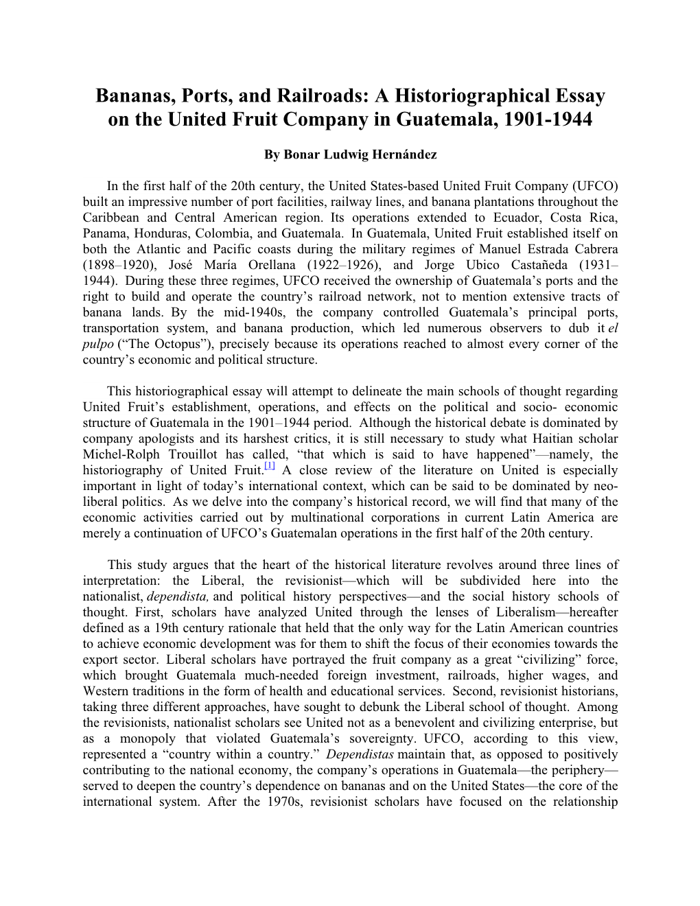 A Historiographical Essay on the United Fruit Company in Guatemala, 1901-1944