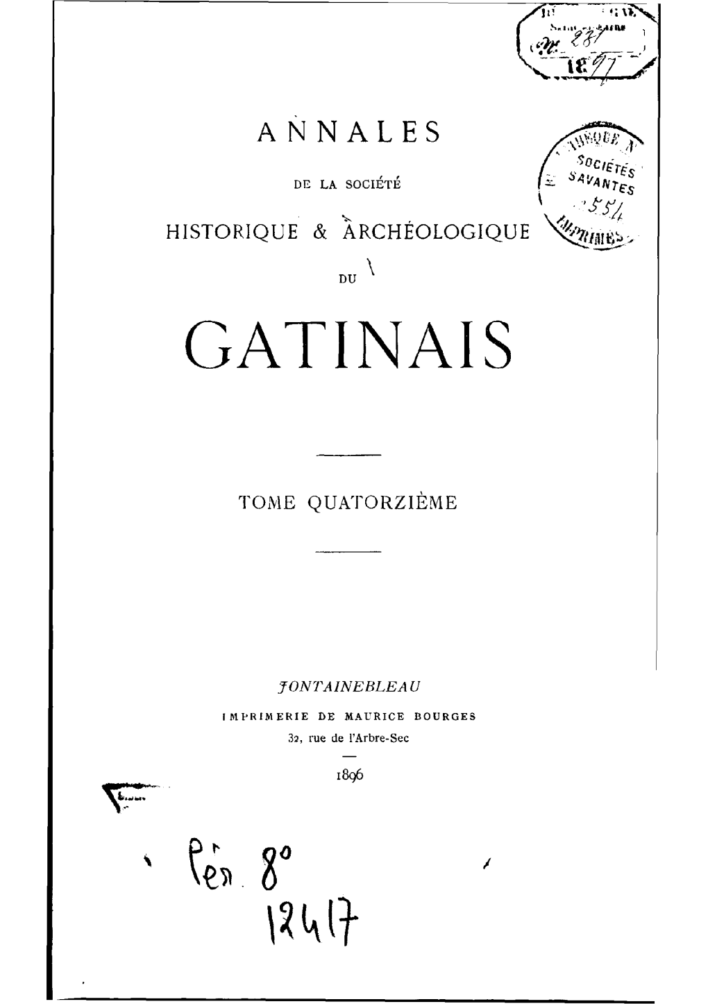 Annales Du Gâtinais, Volume 14