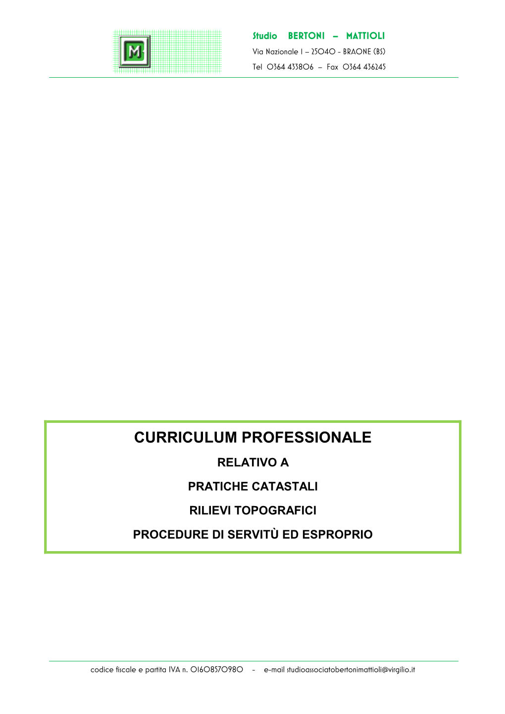 Curriculum Professionale E Informazioni Generali