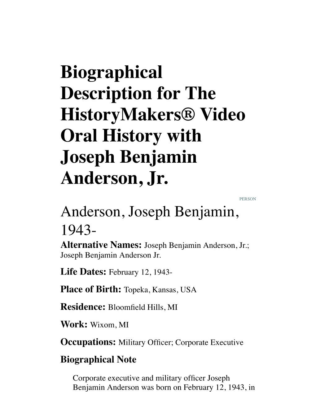 Biographical Description for the Historymakers® Video Oral History with Joseph Benjamin Anderson, Jr