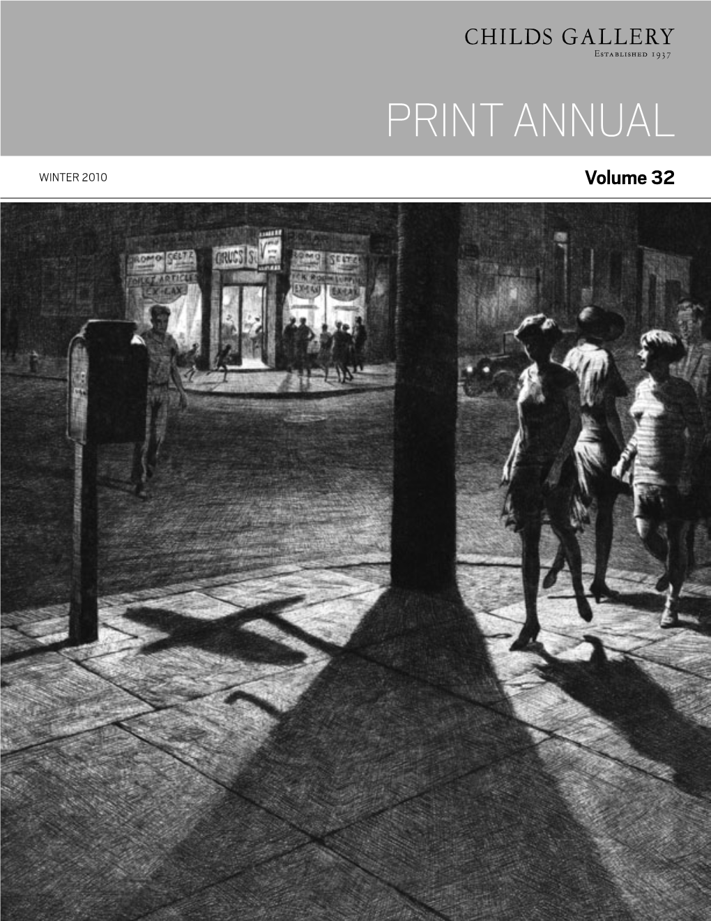 Print Annual Winter 2010 Volume 32 Childs Gallery Print Annual Established 1937 Winter 2010