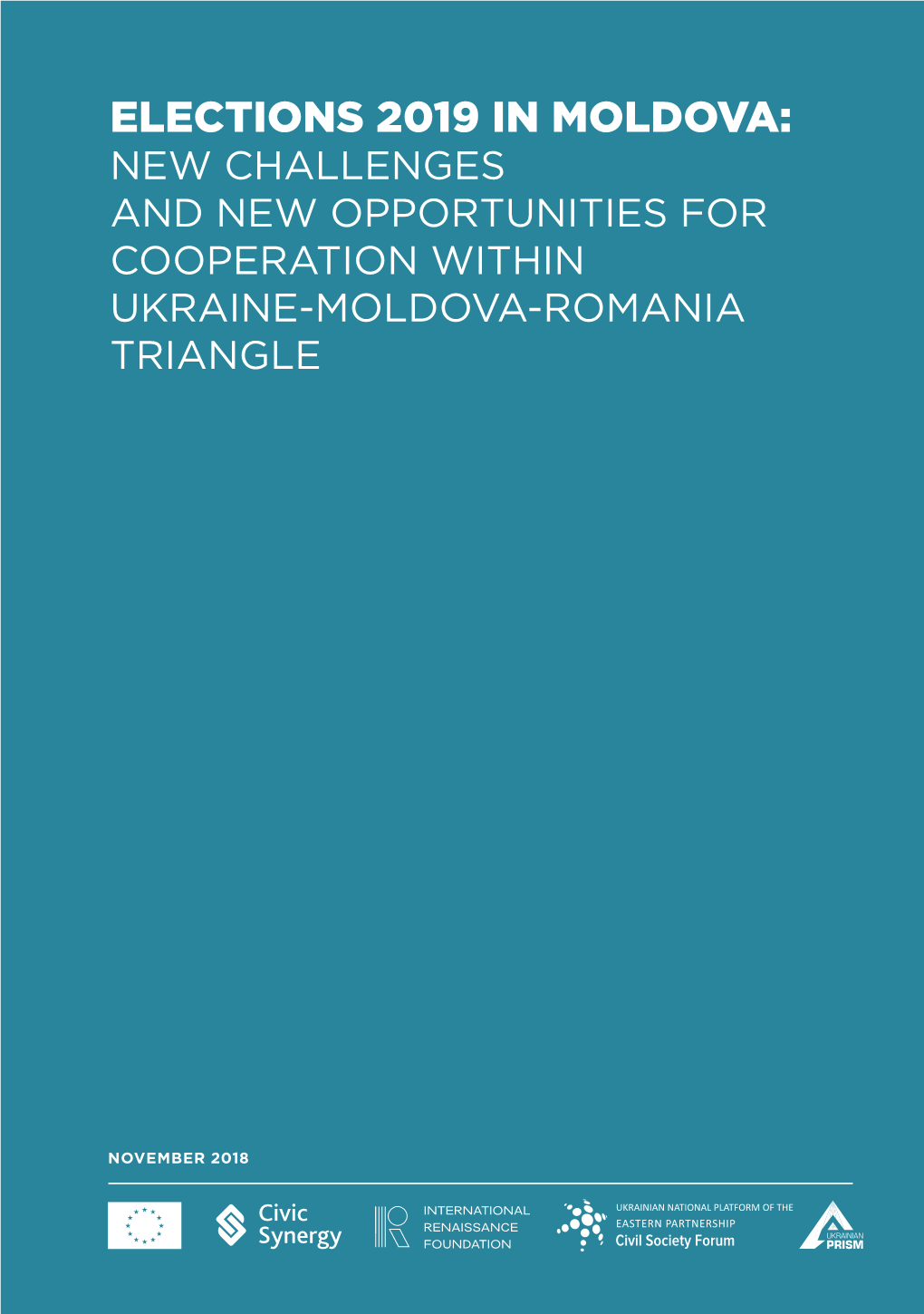 Elections 2019 in Moldova: New Challenges and New Opportunities for Cooperation Within Ukraine-Moldova-Romania Triangle