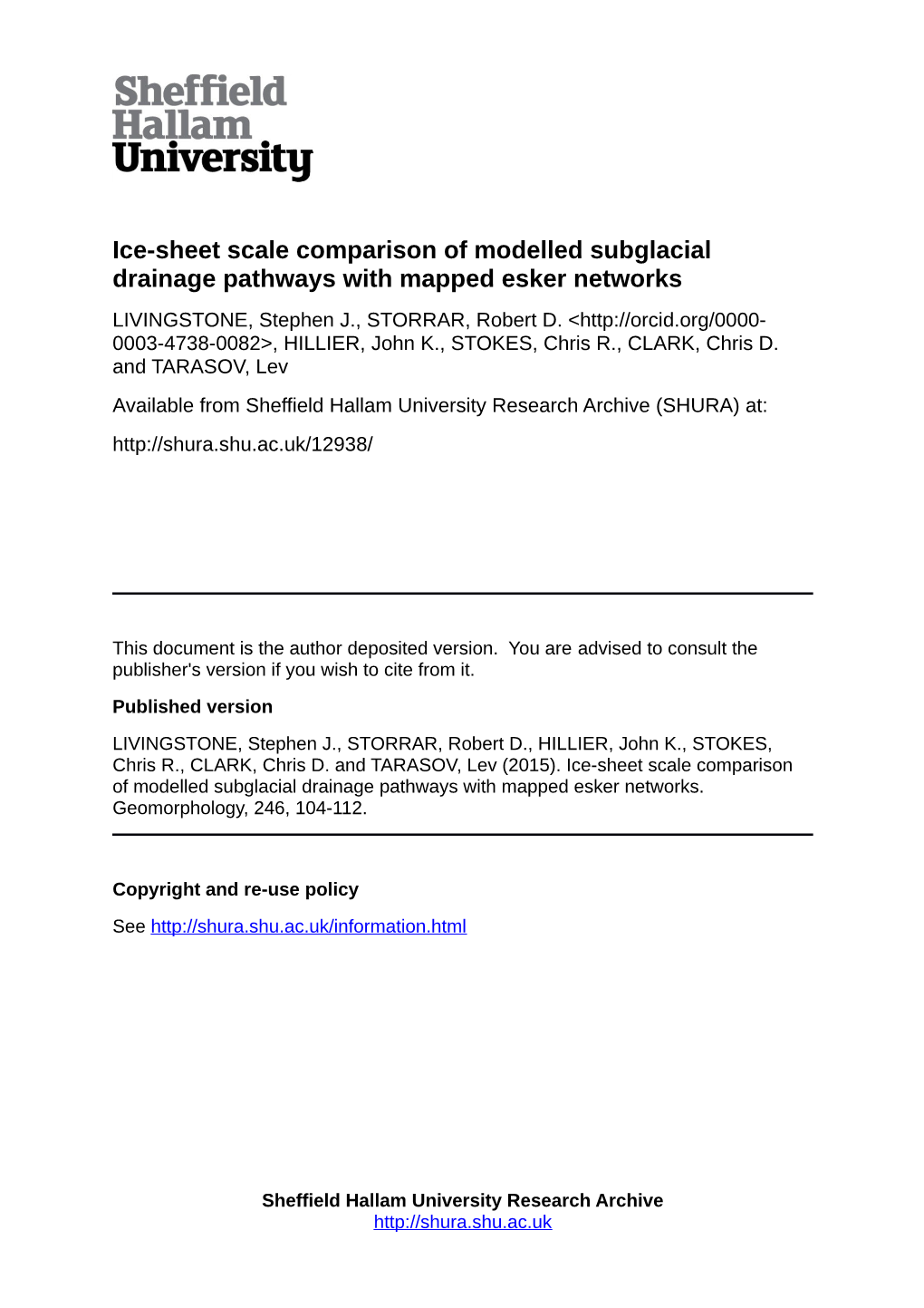 An Ice-Sheet Scale Comparison of Eskers with Modelled Subglacial Drainage Routes