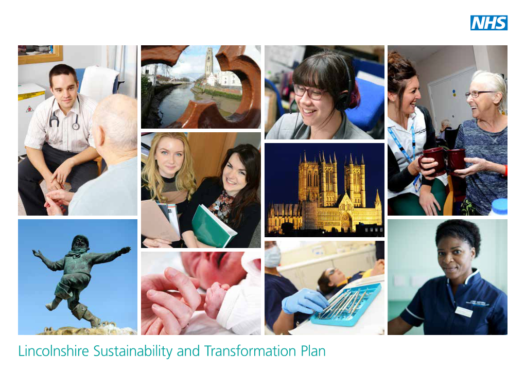 Lincolnshire Sustainability and Transformation Plan Lincolnshire Sustainability and Transformation Plan