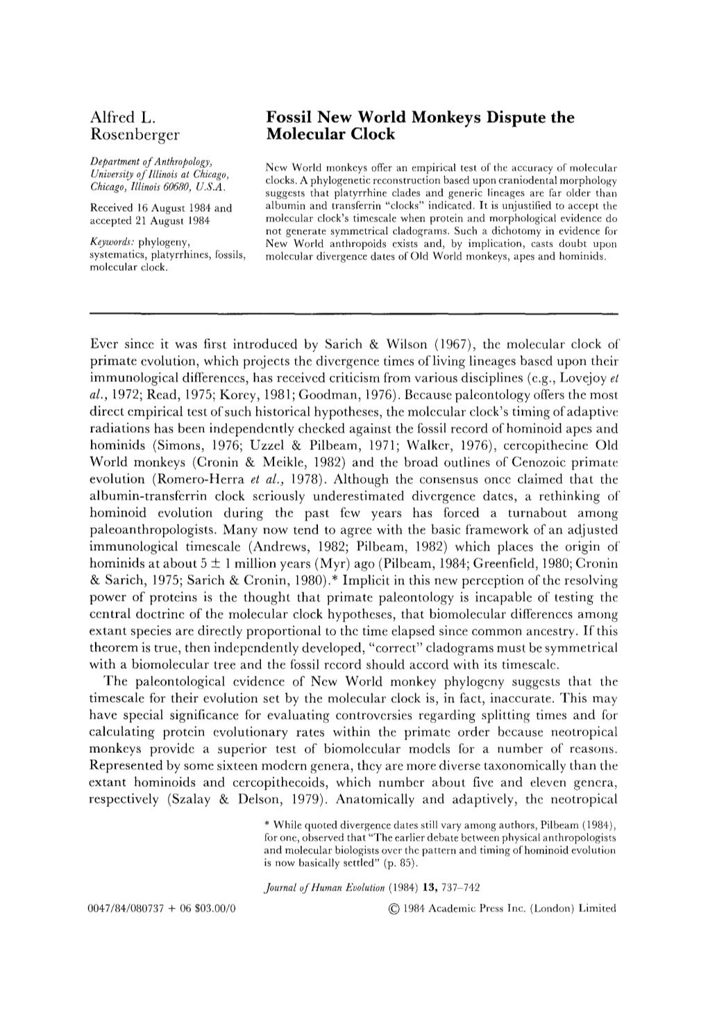 Alfred L. Rosenberger Fossil New World Monkeys Dispute the Molecular Clock