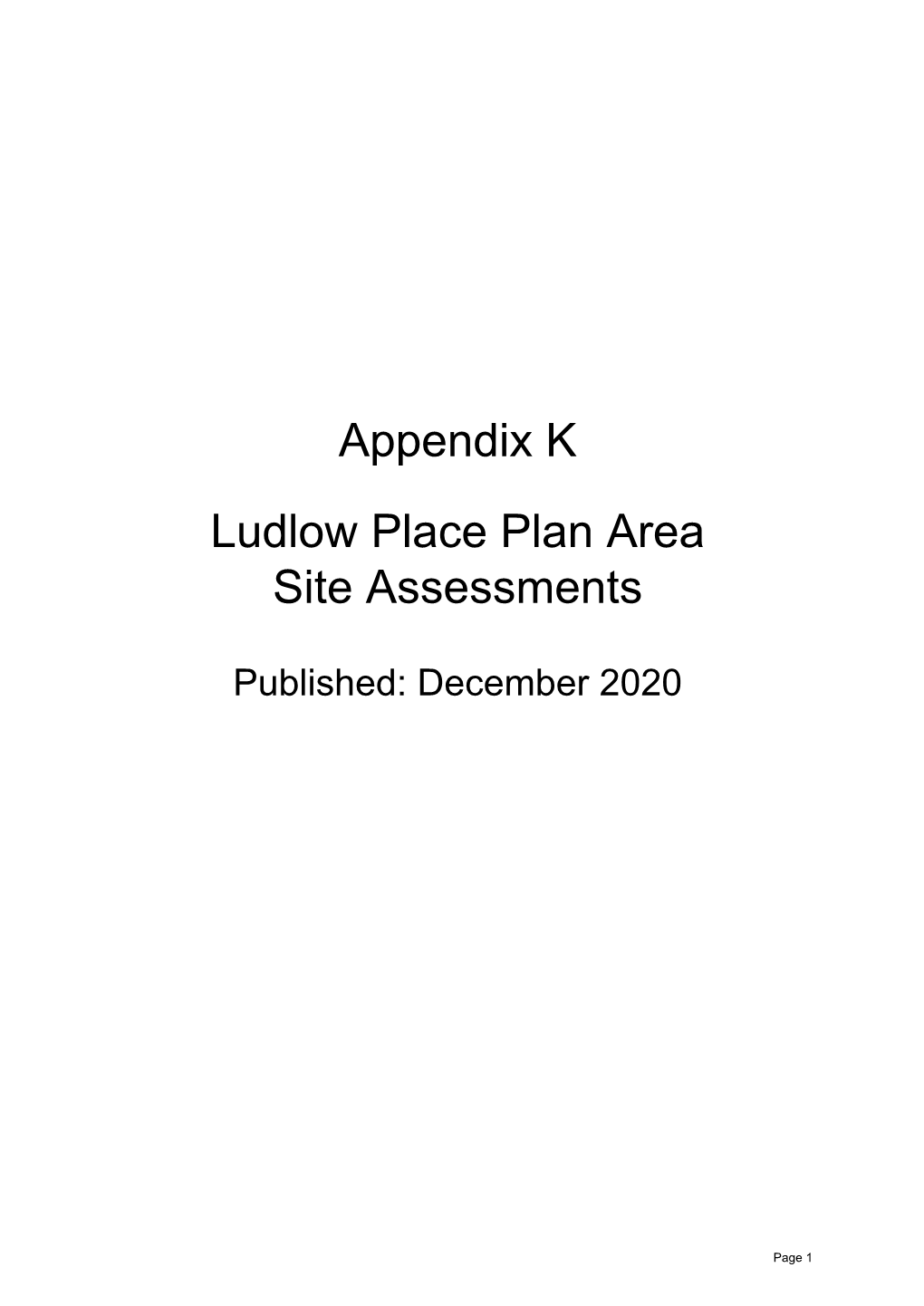 Appendix K Ludlow Place Plan Area Site Assessments