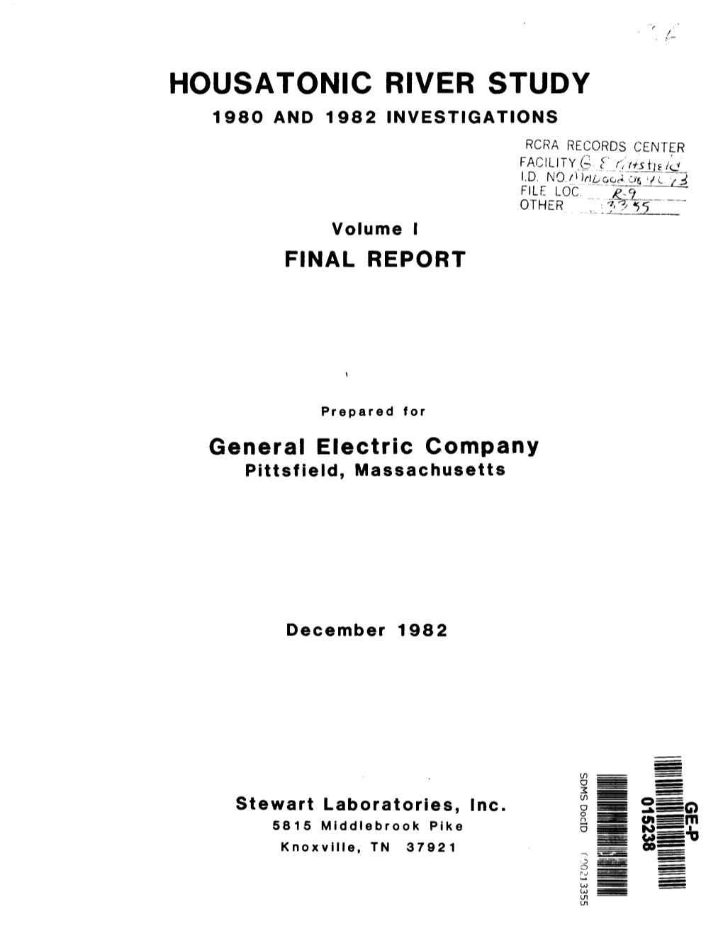 HOUSATONIC RIVER STUDY 1980 and 1982 INVESTIGATIONS RCRA RECORDS CENTER FACILITY G F I.D NO FILE LOG OTHER Volume I FINAL REPORT