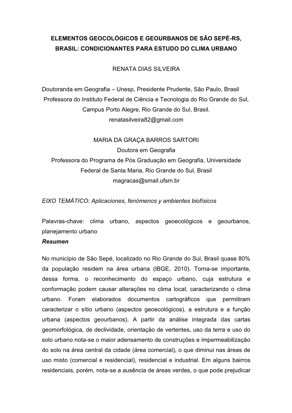 Elementos Geocológicos E Geourbanos De São Sepé-Rs, Brasil: Condicionantes Para Estudo Do Clima Urbano