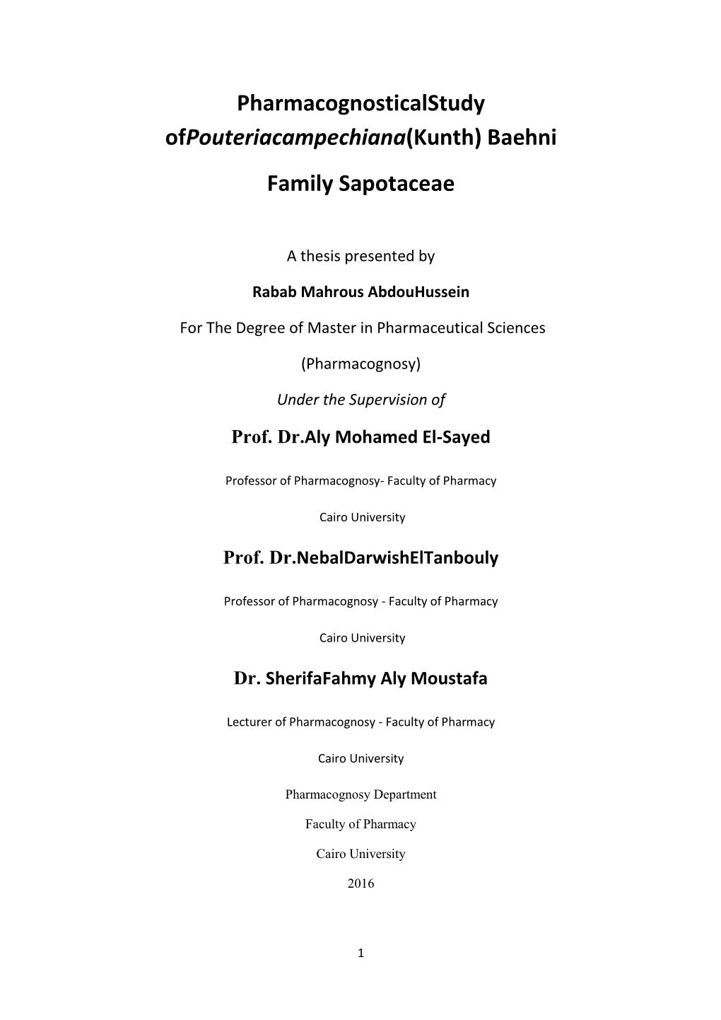 Pharmacognosticalstudy Ofpouteriacampechiana(Kunth) Baehni Family Sapotaceae