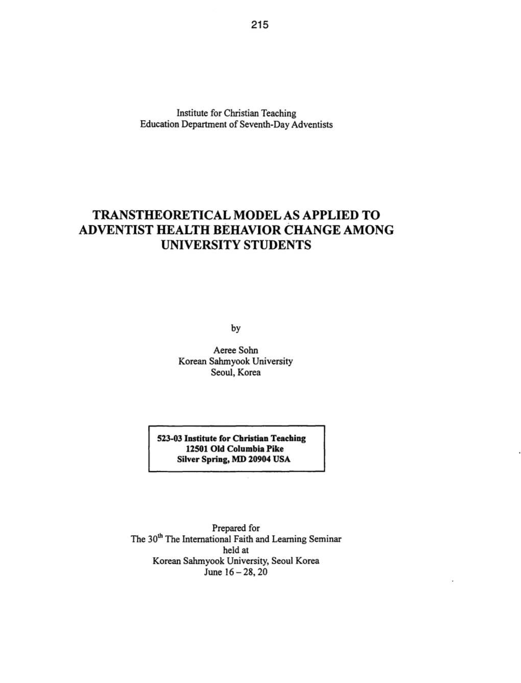 Transtheoretical Model As Applied to Adventist Health Behavior Change Among University Students