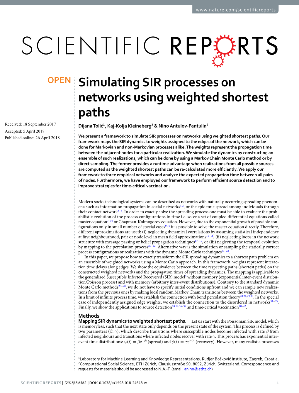 Simulating SIR Processes on Networks Using Weighted Shortest Paths