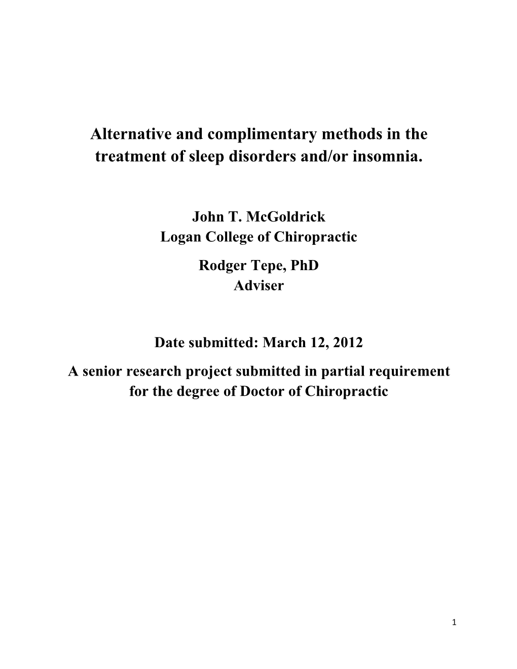 Alternative and Complimentary Methods in the Treatment of Sleep Disorders And/Or Insomnia