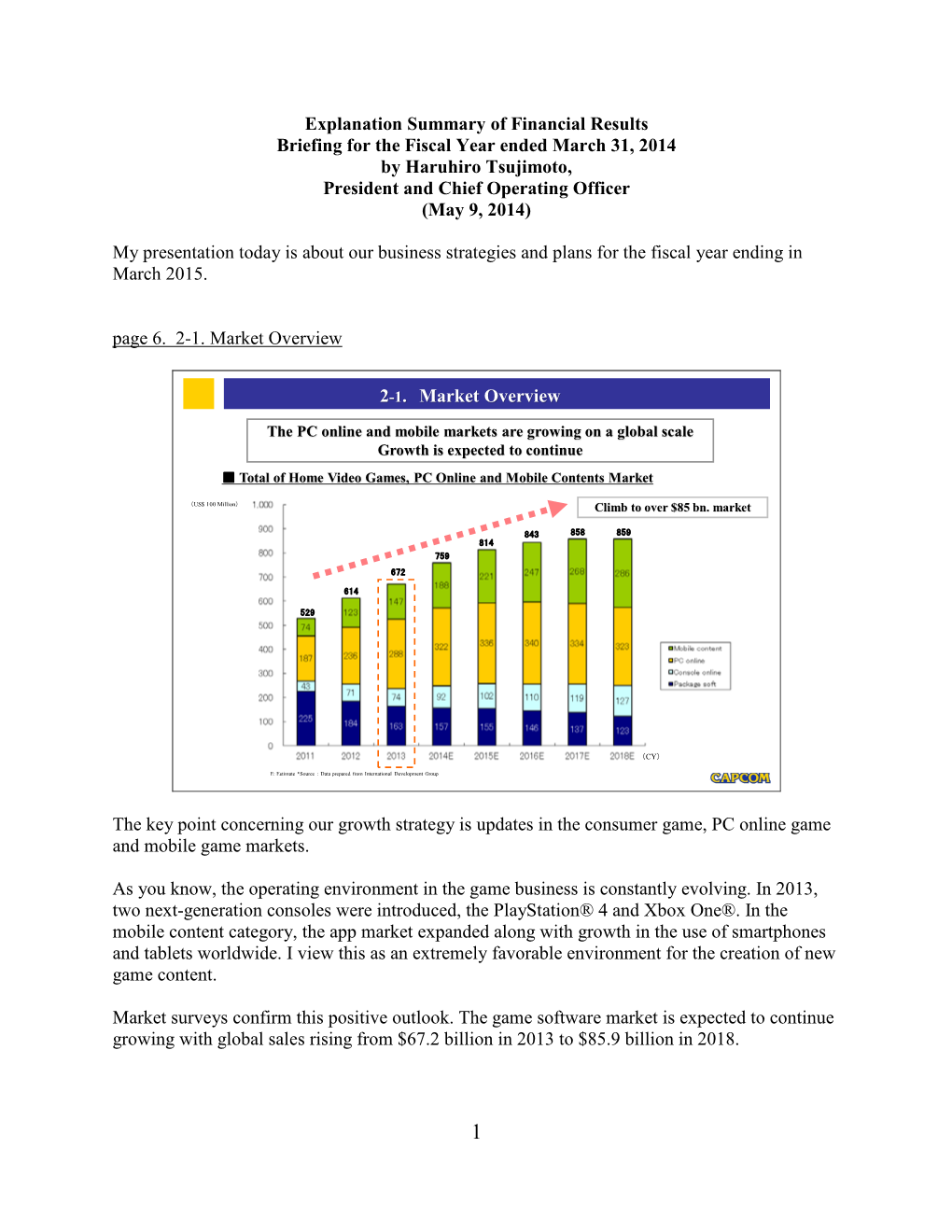 Explanation Summary of Financial Results Briefing for the Fiscal Year Ended March 31, 2014 by Haruhiro Tsujimoto, President and Chief Operating Officer (May 9, 2014)