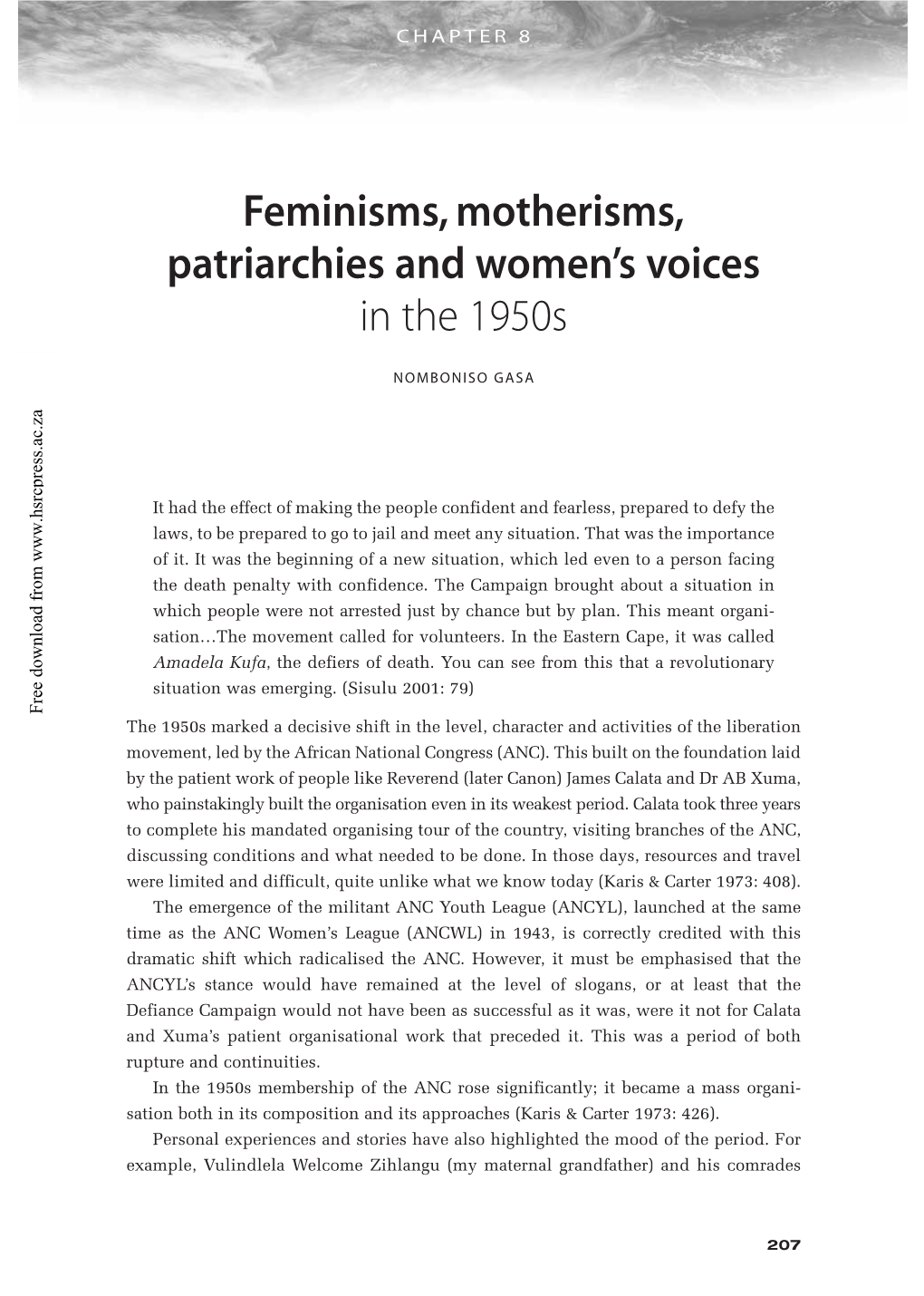 Feminisms, Motherisms, Patriarchies and Women's Voices