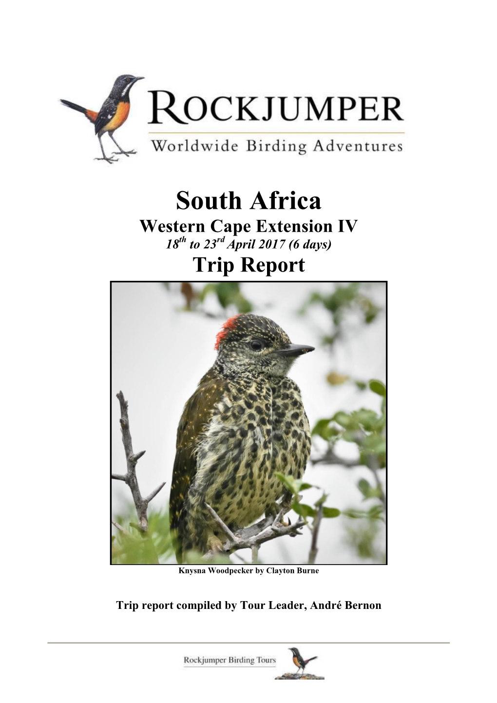 South Africa Western Cape Extension IV 18Th to 23Rd April 2017 (6 Days) Trip Report