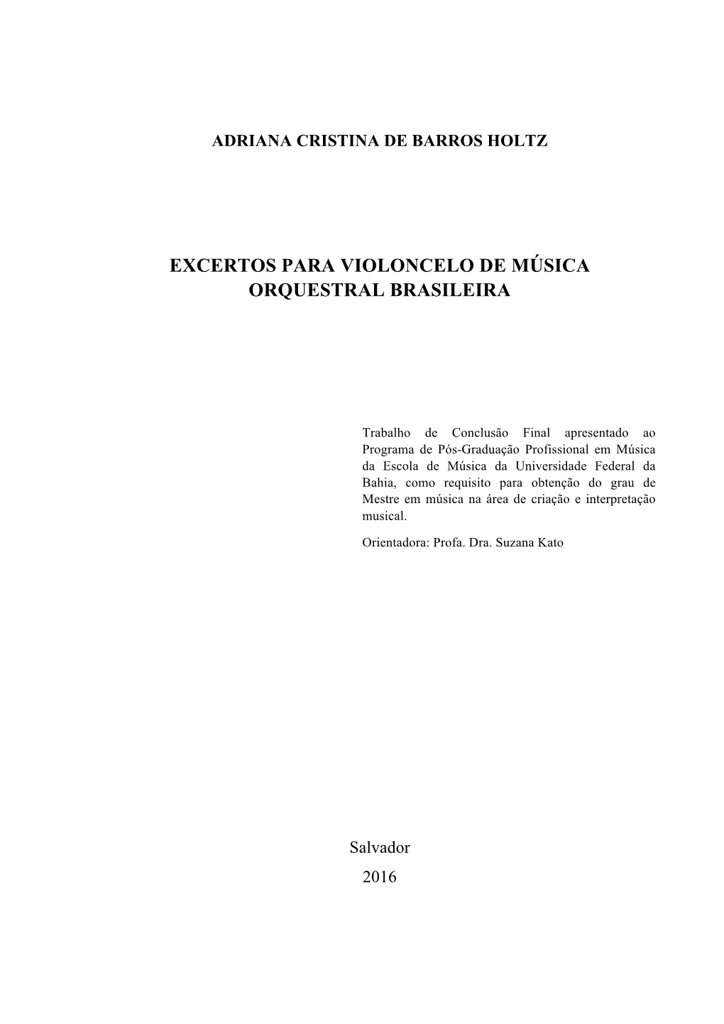 Excertos Para Violoncelo De Música Orquestral Brasileira